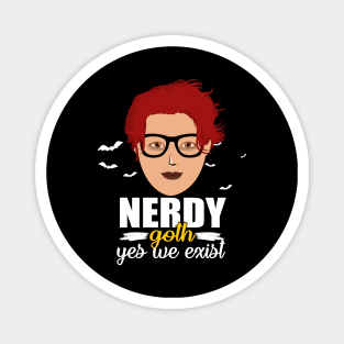 Nerdy Goth Girls Yes We Do Exist Magnet